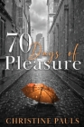 70 Days of Pleasure By Christine Pauls Cover Image