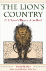 The Lion's Country: C. S. Lewis's Theory of the Real By Charlie W. Starr, Diana Pavlac Glyer (Foreword by) Cover Image