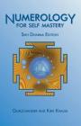 Numerology for Self Mastery: Sikh Dharma Edition By Guruchander Khalsa, Kirn Khalsa Cover Image