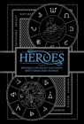 Heroes By Ashley Hutchison (Editor) Cover Image