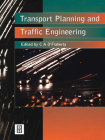 Transport Planning and Traffic Engineering By Ad May (Contribution by), Coleman A. O'Flaherty (Editor), Ca Nash (Contribution by) Cover Image