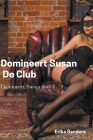 Domineert Susan. De Club By Erika Sanders Cover Image