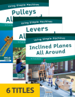 Using Simple Machines (Set of 6) By Trudy Becker Cover Image