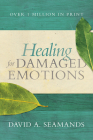 Healing for Damaged Emotions By David A. Seamands Cover Image