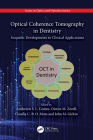 Optical Coherence Tomography in Dentistry: Scientific Developments to Clinical Applications (Optics and Optoelectronics) Cover Image
