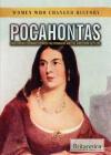 Pocahontas: Facilitating Exchange Between the Powhatan and the Jamestown Settlers (Women Who Changed History) By Jeanne Nagle Cover Image