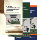 Pic16f1847 Microcontroller-Based Programmable Logic Controller, Three Volume Set By Murat Uzam Cover Image