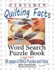 Circle It, Quilting Facts, Large Print, Word Search, Puzzle Book Cover Image