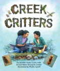 Creek Critters By Jennifer Keats Curtis, Stroud Water Research Center (With), Phyllis Saroff (Illustrator) Cover Image