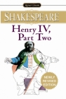 Henry IV, Part II By William Shakespeare, Sylvan Barnet (Editor), Norman N. Holland (Editor) Cover Image