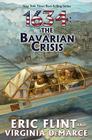 1634: The Bavarian Crisis (The Ring of Fire #9) Cover Image
