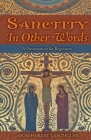 Sanctity in Other Words: A Presentation for Beginners By Hubert Van Zeller Cover Image