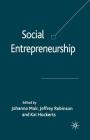 Social Entrepreneurship By Johanna Mair, J. Robinson (Editor), K. Hockerts (Editor) Cover Image