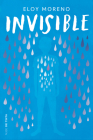Invisible. Edición conmemorativa (Spanish Edition) By Eloy Moreno Cover Image