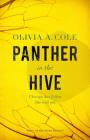 Panther in the Hive By Olivia a. Cole Cover Image