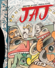Jaj: A Haida Manga By Michael Nicoll Yahgulanaas Cover Image