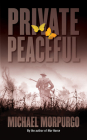 Private Peaceful By Michael Morpurgo Cover Image