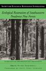 Ecological Restoration of Southwestern Ponderosa Pine Forests (The Science and Practice of Ecological Restoration Series #2) Cover Image