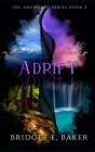 Adrift By Bridget E. Baker Cover Image