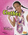 Cute Clothes for the Crafty Fashionista (Fashion Craft Studio) By Tina Dybvik Cover Image