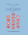 Poems & Lyrics for My Children Vol I Cover Image