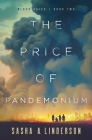 The Price of Pandemonium By Sasha A. Linderson Cover Image