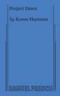Project Dawn By Karen Hartman Cover Image