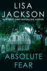 Absolute Fear (A Bentz/Montoya Novel #4) By Lisa Jackson Cover Image