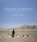 Jonathan Moller: The Past Is Present: Memories of Perú's Internal Armed Conflict By Jonathan Moller (Photographer), José Pablo Baraybar (Foreword by), Gisela Ortiz Perea (Text by (Art/Photo Books)) Cover Image