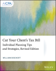Cut Your Client's Tax Bill: Individual Planning Tips and Strategies (AICPA) Cover Image