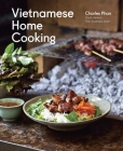 Vietnamese Home Cooking: [A Cookbook] Cover Image