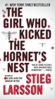 The Girl Who Kicked the Hornet's Nest: A Lisbeth Salander Novel (The Girl with the Dragon Tattoo Series #3) Cover Image