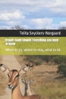 Kruger made simple: Everything you need to know: When to go, where to stay, what to do Cover Image