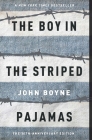 The Boy in the Striped Pajamas By John Boyne Cover Image