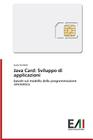 Java Card: Sviluppo di applicazioni By Scrimin Luca Cover Image
