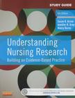 Understanding Nursing Research: Building an Evidence-Based Practice (Study Guide) By Susan K. Grove, Jennifer R. Gray, Nancy Burns Cover Image