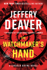 The Watchmaker's Hand (Lincoln Rhyme Novel #16) By Jeffery Deaver Cover Image