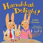 Hanukkah Delight! By Lesléa Newman, Amy Husband (Illustrator) Cover Image