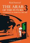 The Arab of the Future 3: A Childhood in the Middle East, 1985-1987 Cover Image