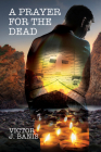 A Prayer for the Dead (Tom and Stanley #2) By Victor J. Banis Cover Image