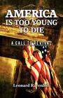 America Is Too Young To Die Cover Image