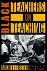 Black Teachers on Teaching By Michele Foster Cover Image