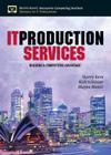 It Production Services (Harris Kern's Enterprise Computing Institute) By Harris Kern, Rich Schiesser, Mayra Muniz Cover Image