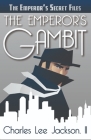 The Emperor's Gambit By II Jackson, Charles Lee Cover Image