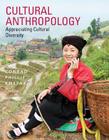 Cultural Anthropology: Appreciating Cultural Diversity By Conrad Phillip Kottak Cover Image