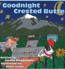 Goodnight Crested Butte Cover Image