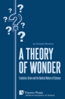 A Theory of Wonder: Evolution, Brain and the Radical Nature of Science (Philosophy of Science) By Gonzalo Munévar Cover Image