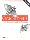 Oracle Net8 Configuration and Troubleshooting: Configuration and Troubleshooting By Hugo Toledo, Jonathan Gennick Cover Image