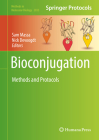 Bioconjugation: Methods and Protocols (Methods in Molecular Biology #2033) By Sam Massa (Editor), Nick Devoogdt (Editor) Cover Image