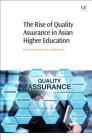 The Rise of Quality Assurance in Asian Higher Education Cover Image